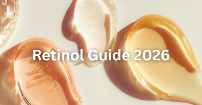 Best Retinol Guide 2026: How to Use Retinoids for Glass Skin